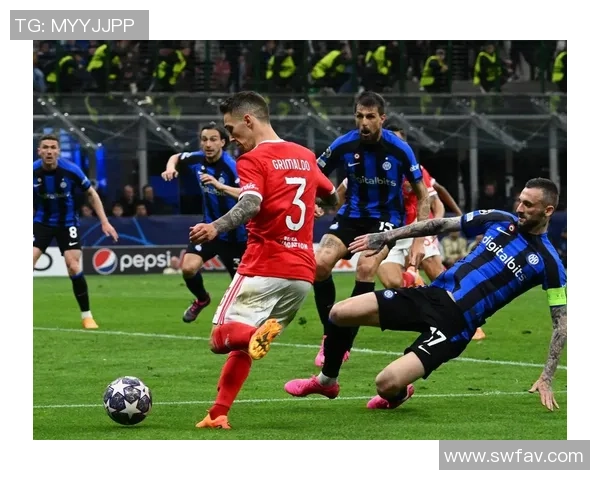 国米友谊赛大胜本菲卡五球狂潮与帽子戏法点燃全场激情